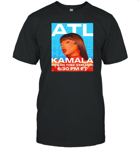 ATL Kamala Megan Thee Stallion 6 30 PM ET T- Classic Men's T-shirt