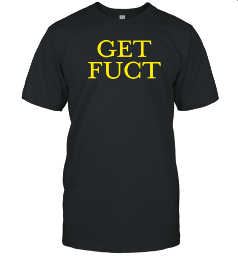 Get Fuct T-Shirt