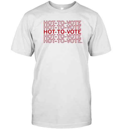 Hot To Vote Repeating Raygun T-Shirt