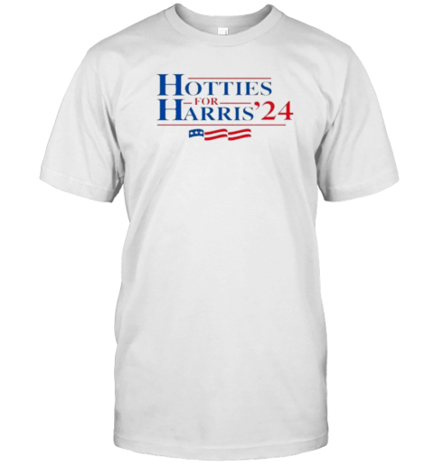 Hotties For Harris '24 Funny T-Shirt