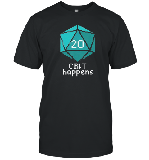 Pixel Bandits 20 Crit Happens T-Shirt