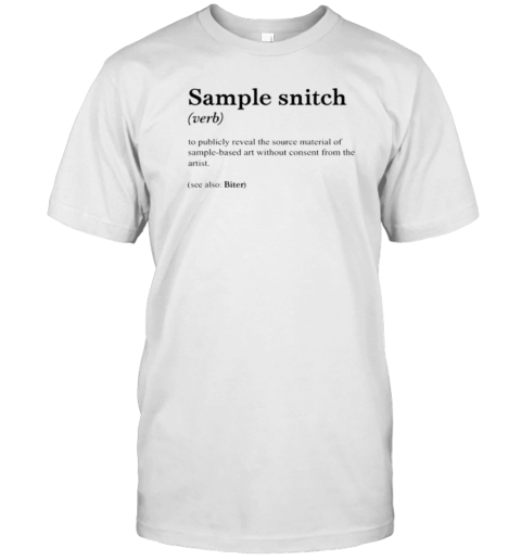 Sample Snitch Definition T-Shirt