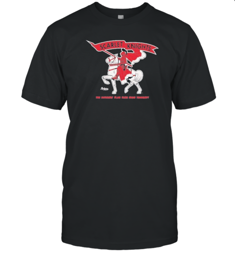 Scarlet Knights The Rutgers Flag Flies High Tonight T-Shirt