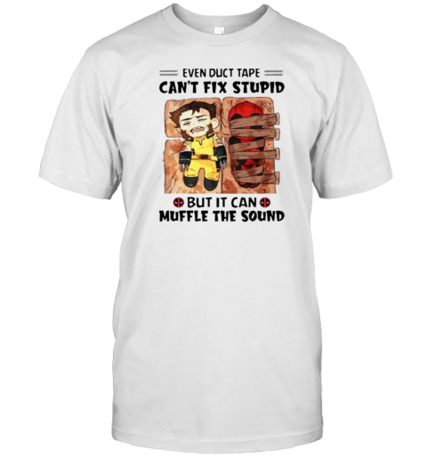 Deadpool And Wolverine Even Duct Tape Can'T Fix Stupid But It Can Muffle The Sound T- Classic Men's T-shirt