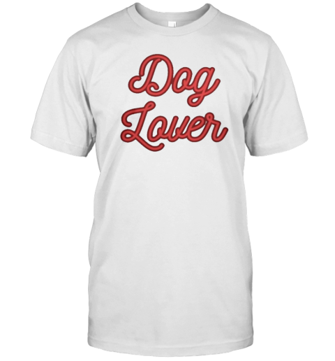 Dog Lovers T-Shirt