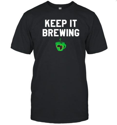 Keep It Brewing Coffee T- Classic Men's T-shirt