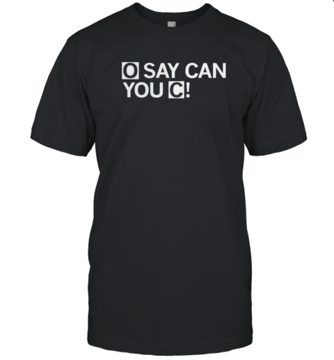 O Say Can You C Raygun T- Classic Men's T-shirt