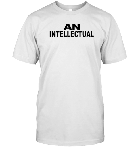 An Intellectual T- Classic Men's T-shirt