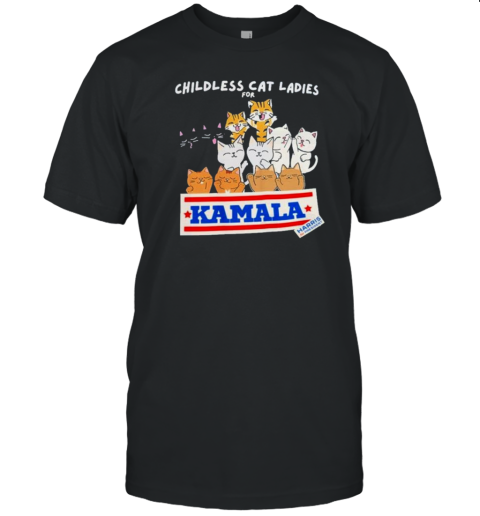 Childless Cat Ladies For Kamala Harris President 2024 T-Shirt