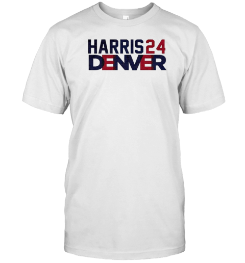 Harris 2024 For Denver T T-Shirt