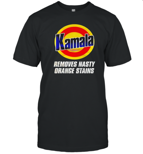 Kamala Removes Nasty Orange Stains T-Shirt