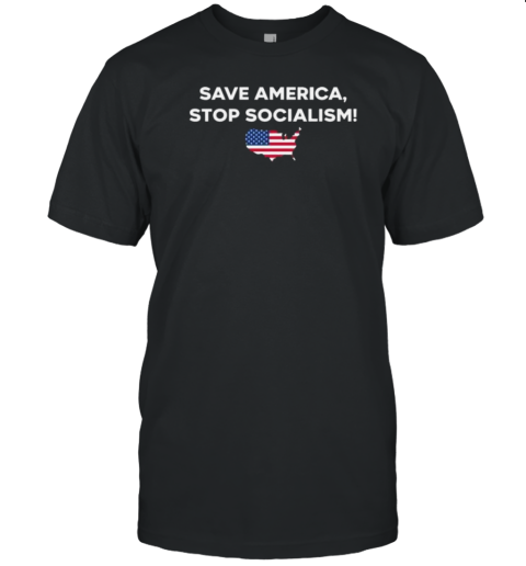 Save America Stop Socialism T- Classic Men's T-shirt