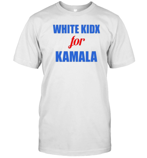 White Kidx For Kamala T-Shirt