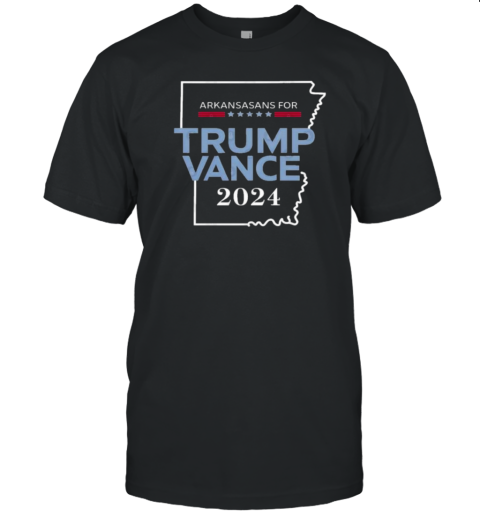 Arkansas Arkansasans For Trump Vance 2024 T-Shirt