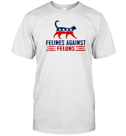 Democat Felines Against Felons Kamala Harris 2024 T-Shirt