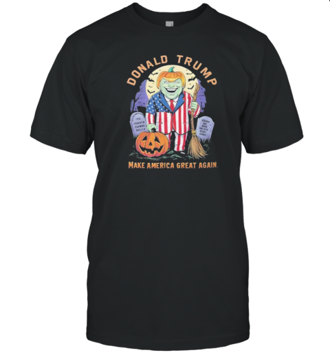 Donald Trump Make America Great Again Halloween Trump Design T-Shirt