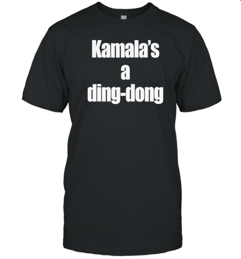 Kamala'S A Ding Dong Kamala Harris Political 2024 T-Shirt