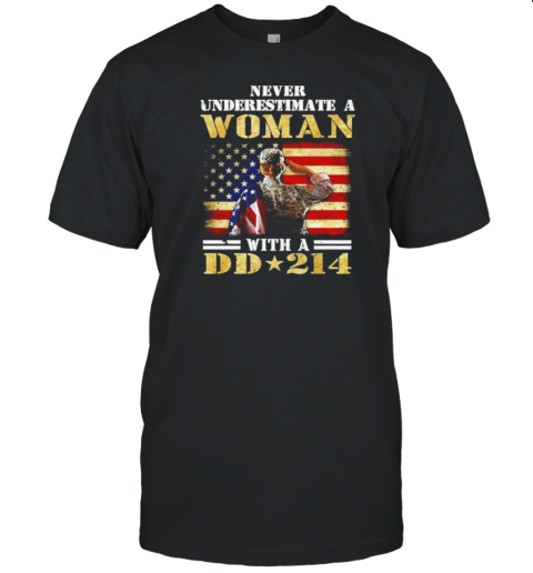 Never Underestimate A Woman With DD 214 Vintage USA Flag T- Classic Men's T-shirt