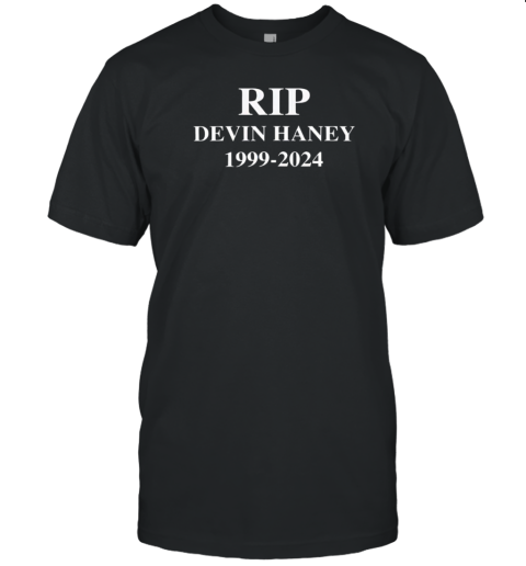 Rip Devin Haney 1999 2024 T-Shirt