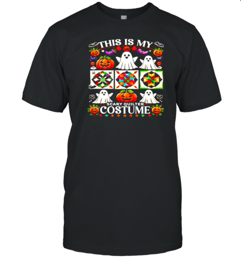 This Is My Scary Quilter Costume Halloween Boo Pumpkin T-Shirt