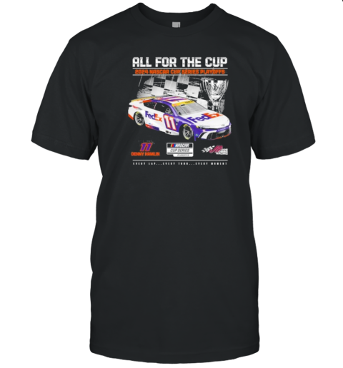 Denny Hamlin All For The Cup 2024 NASCAR Cup Series Playoffs T-Shirt