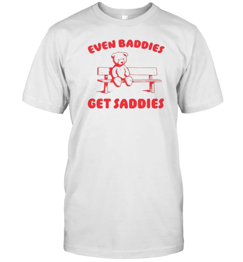 Even Baddies Get Saddies T- Classic Men's T-shirt