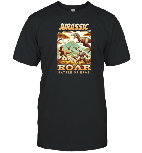 Jurassic Roar Battle Of Eras War Dinosaur T-Shirt