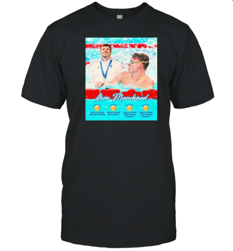 Leon Marchand Goes 4 For 4 At The Paris Olympics Swimming T-Shirt