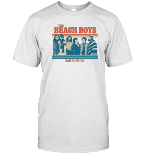 The Beach Boys Sail On Sailor 2024 T-Shirt