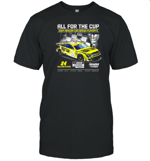 William Byron Hendrick Motorsports Team All For The Cup 2024 Nascar Cup Series Playoff T- Classic Men's T-shirt