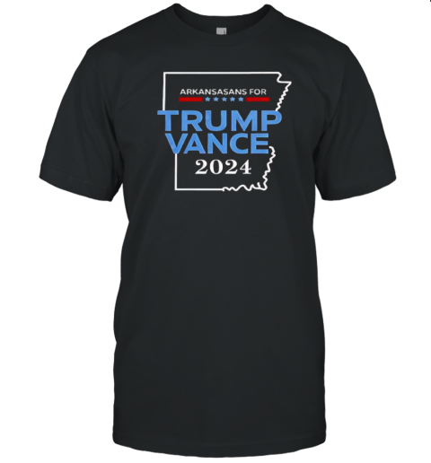 Arkansas Arkansasans For Trump Vance 2024 T-Shirt
