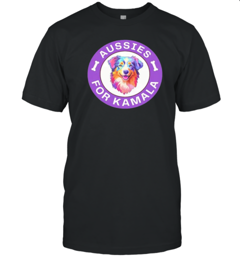 Aussies For Kamala Harris Australian Shepherd T-Shirt