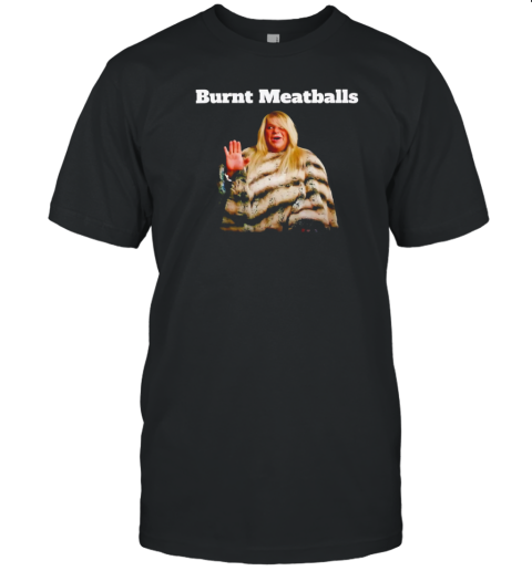 Jinkx Monsoon Burnt Meatballs T-Shirt