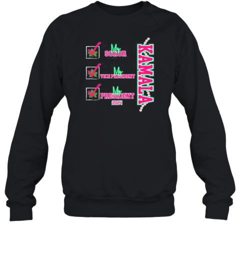 Kamala Harris My Soror My President 2024 Presidential Election Vote Woman T- Unisex Sweatshirt