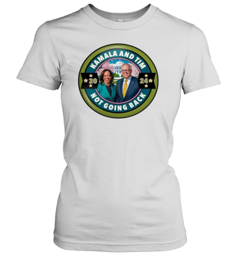Kamala Harris Tim Walz Campaign 2024 Not Going Back Harris Walz 2024 T- Classic Women's T-shirt