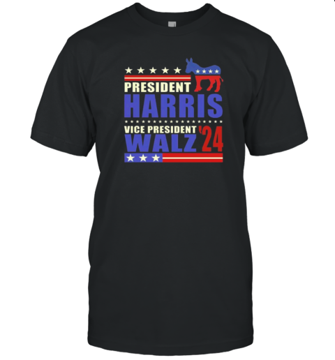 President Harris Vice President Walz 2024 T-Shirt