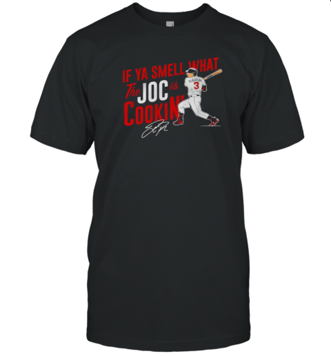 Smell What Joc Pederson Is Cookin' Signature T-Shirt