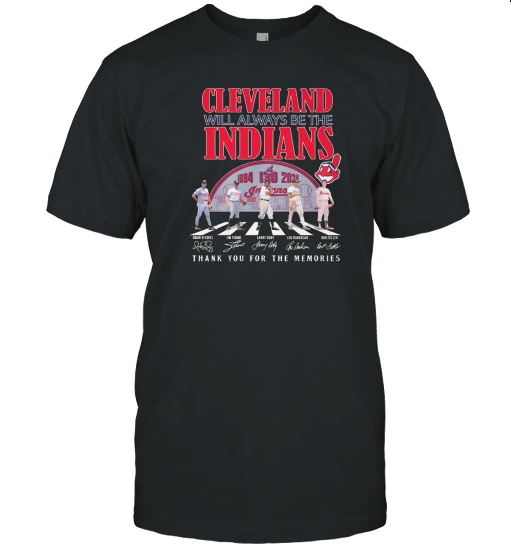 Cleveland Indians Cleveland Will Always Be The Indians Abbey Road Thank You For The Memories Signatures T- Classic Men's T-shirt