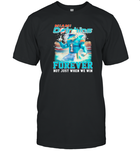 Miami Dolphins Mascot Forever Not Just When We Win T- Classic Men's T-shirt