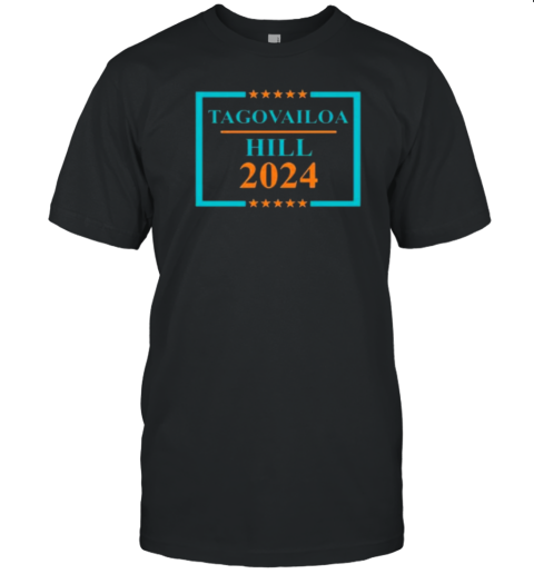 Official Tagovailoa Hill 2024 T-Shirt