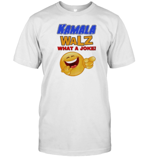 Tim Walz And Kamala Harris What A Joke 2024 Funny Political T- Classic Men's T-shirt