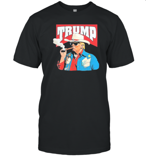 Trump Cowboy Smoking Cigar Bold Political Statement T- Classic Men's T-shirt