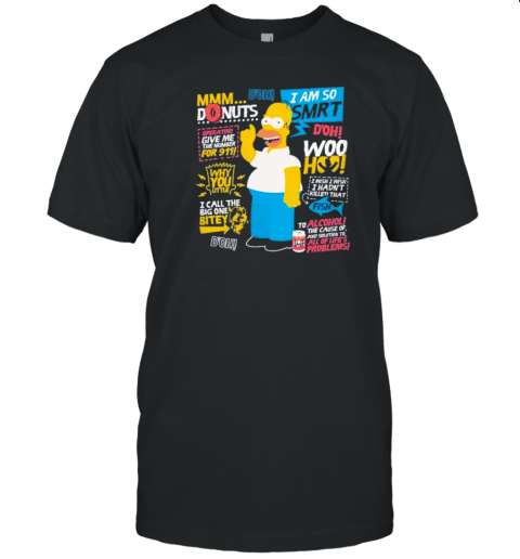 Homer Simpson Mmm Donuts Operator Give Me The Number For 911 Why You Little T-Shirt