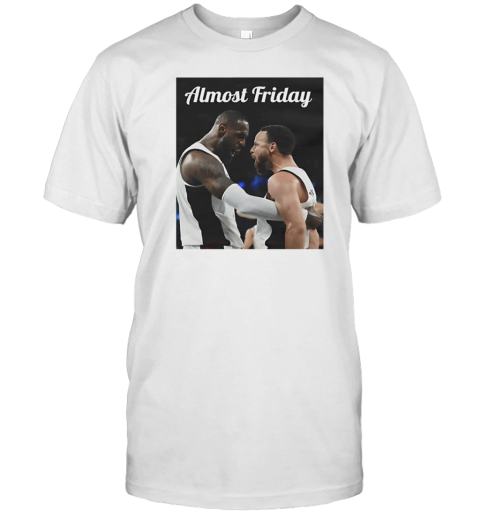 Lebron James And Stephen Curry Team Usa Almost Friday T- Classic Men's T-shirt