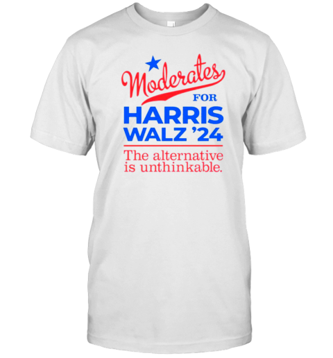 Moderates For Harris Walz 2024 Alternative Unthinkable T- Classic Men's T-shirt