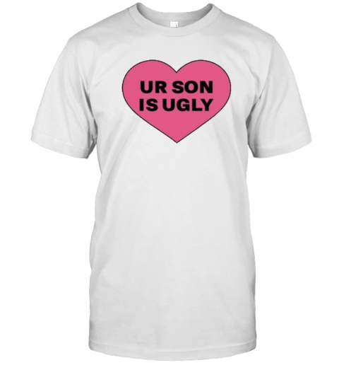 Official Adore Delano Wearing Ur Son Is Ugly T- Classic Men's T-shirt