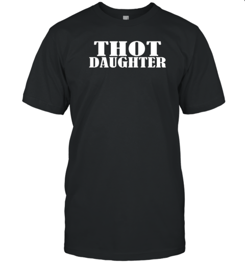 Svm Gonzalez Wearing Thot Daughter T- Classic Men's T-shirt