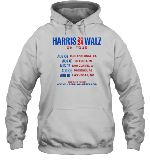 Harris Walz 2024 On Tour T- Unisex Hoodie