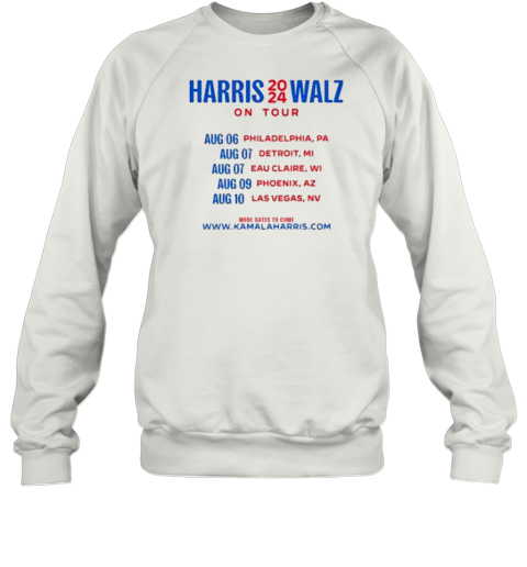 Harris Walz 2024 On Tour T- Unisex Sweatshirt