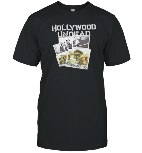 Hollywood Undead Everywhere I Go Art Prints 2024 T-Shirt